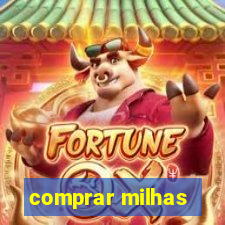 comprar milhas